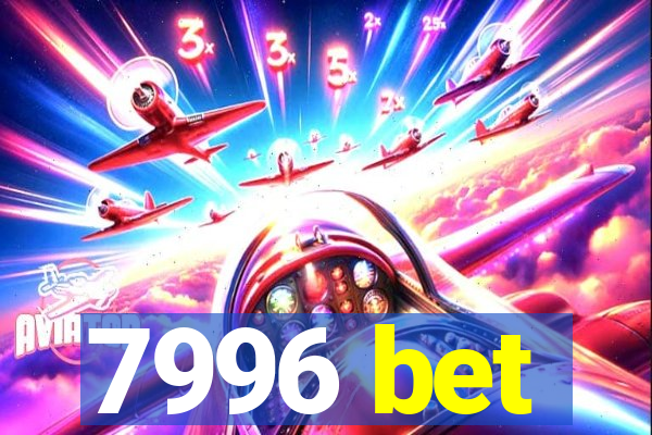 7996 bet